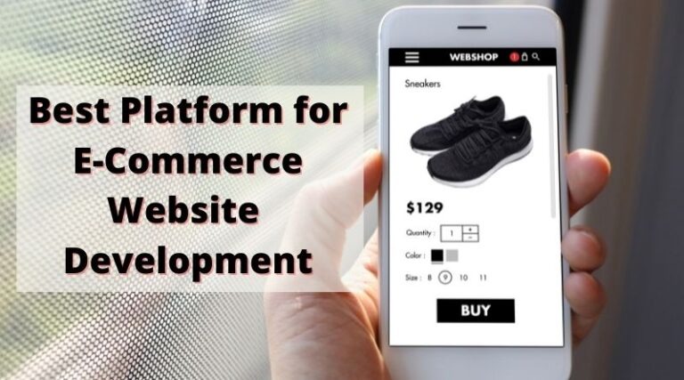 Best Platform for E-Commerce Website Development